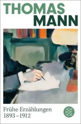 Mann | Frühe Erzählungen 1893-1912 | Buch | 978-3-596-71326-4 | www.sack.de