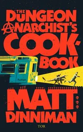 Dinniman |  The Dungeon Anarchist's Cookbook | Buch |  Sack Fachmedien