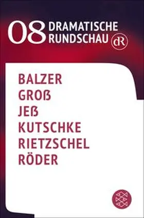 Balzer / Groß / Jeß |  Dramatische Rundschau 08 | Buch |  Sack Fachmedien