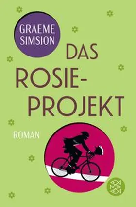 Simsion | Das Rosie-Projekt | Buch | 978-3-596-71497-1 | www.sack.de