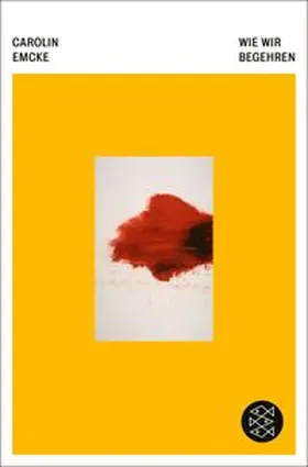 Emcke | Wie wir begehren | Buch | 978-3-596-71529-9 | www.sack.de