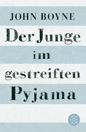 Boyne | Der Junge im gestreiften Pyjama | Buch | 978-3-596-80683-6 | www.sack.de