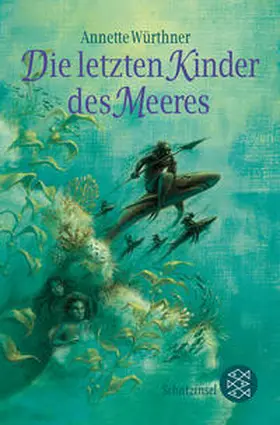 Würthner |  Die letzten Kinder des Meeres | Buch |  Sack Fachmedien