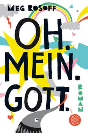 Rosoff |  Oh. Mein. Gott. | Buch |  Sack Fachmedien