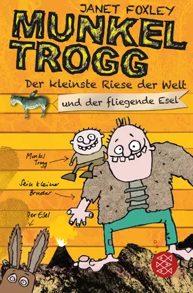 Foxley |  Munkel Trogg - Der kleinste Riese der Welt und der fliegende Esel | Buch |  Sack Fachmedien