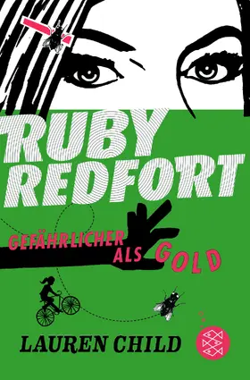 Child | Ruby Redfort – Gefährlicher als Gold | Buch | 978-3-596-81172-4 | www.sack.de
