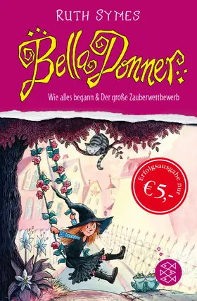 Symes |  Bella Donner. Wie alles begann & Der große Zauberwettbewerb | Buch |  Sack Fachmedien