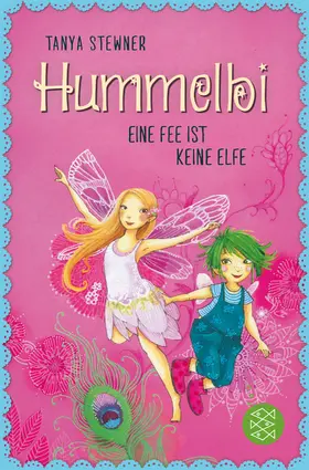 Stewner |  Hummelbi – Eine Fee ist keine Elfe | Buch |  Sack Fachmedien