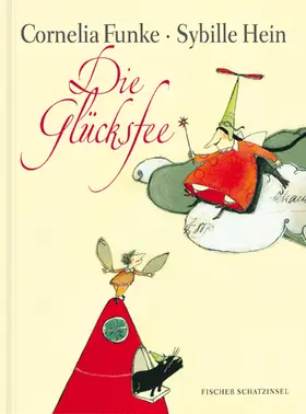 Funke / Hein | Die Glücksfee | Buch | 978-3-596-85137-9 | sack.de