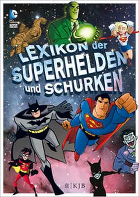 Lemke / Stevens |  Lexikon der Superhelden und Schurken | Buch |  Sack Fachmedien