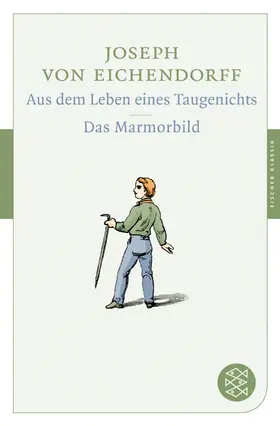 Eichendorff | Aus dem Leben eines Taugenichts / Das Marmorbild | Buch | 978-3-596-90011-4 | www.sack.de
