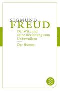 Freud |  Der Witz und seine Beziehung zum Unbewußten / Der Humor | Buch |  Sack Fachmedien