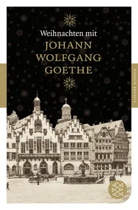 Goethe / Sander / Siedenschnur-Sander |  Weihnachten mit Johann Wolfgang Goethe | Buch |  Sack Fachmedien