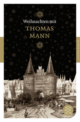 Mann / Michel | Weihnachten mit Thomas Mann | Buch | 978-3-596-90219-4 | sack.de