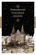 Mann / Michel |  Weihnachten mit Thomas Mann | Buch |  Sack Fachmedien