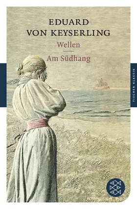 Keyserling |  Wellen / Am Südhang | Buch |  Sack Fachmedien