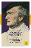 Wagner / Werner |  Ausgewählte Schriften und Briefe | Buch |  Sack Fachmedien