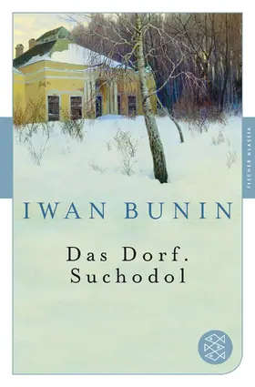 Bunin / Grob |  Das Dorf. Suchodol | Buch |  Sack Fachmedien
