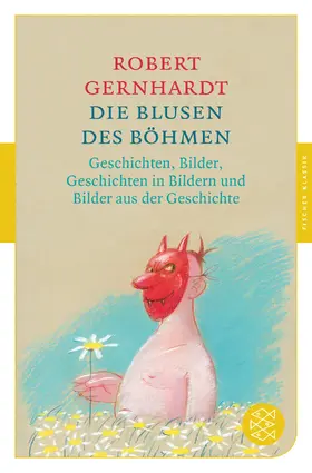 Gernhardt |  Die Blusen des Böhmen | Buch |  Sack Fachmedien