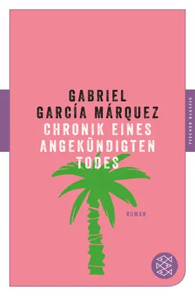 García Márquez |  Chronik eines angekündigten Todes | Buch |  Sack Fachmedien
