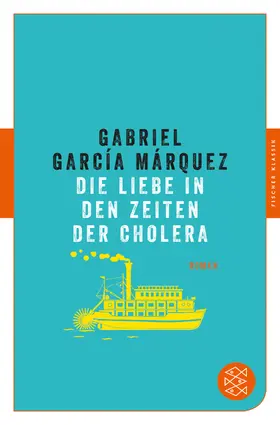 García Márquez |  Die Liebe in den Zeiten der Cholera | Buch |  Sack Fachmedien