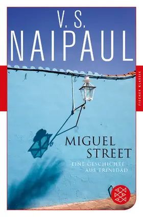Naipaul |  Miguel Street | Buch |  Sack Fachmedien