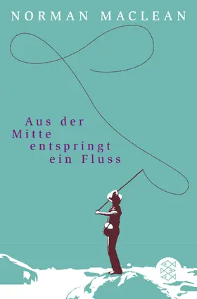 Maclean |  Aus der Mitte entspringt ein Fluss | Buch |  Sack Fachmedien