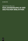 Richter / Deutsche Bibliothek &lt;Frankfurt / Deutsche Bibliothek <Frankfurt |  RAK-Anwendung in der Deutschen Bibliothek | Buch |  Sack Fachmedien