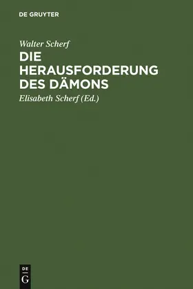 Scherf |  Die Herausforderung des Dämons | Buch |  Sack Fachmedien