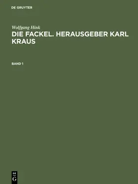 Hink | Die Fackel. Herausgeber Karl Kraus | Buch | 978-3-598-11175-4 | www.sack.de