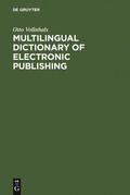 Vollnhals |  Multilingual Dictionary of Electronic Publishing | Buch |  Sack Fachmedien