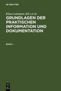Buder / Laisiepen / Seeger |  Grundlagen der praktischen Information und Dokumentation | Buch |  Sack Fachmedien