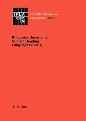 Lopes / Beall |  Principles Underlying Subject Heading Languages (SHLs) | Buch |  Sack Fachmedien