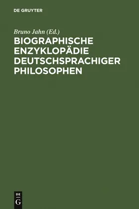 Jahn |  Biographische Enzyklopädie deutschsprachiger Philosophen | Buch |  Sack Fachmedien