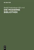 Haller / Frankenberger |  Die moderne Bibliothek | Buch |  Sack Fachmedien