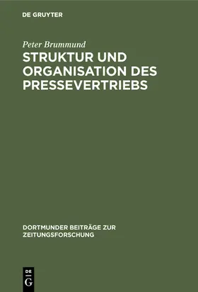 Brummund |  Struktur und Organisation des Pressevertriebs | Buch |  Sack Fachmedien