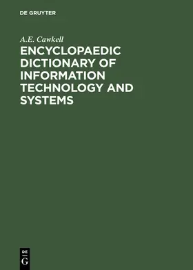 Cawkell |  Encyclopaedic Dictionary of Information Technology and Systems | Buch |  Sack Fachmedien