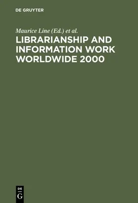 Line / Sturges / Mackenzie |  Librarianship and Information Work Worldwide 2000 | Buch |  Sack Fachmedien