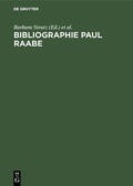 Strutz / Ruppelt |  Bibliographie Paul Raabe | Buch |  Sack Fachmedien