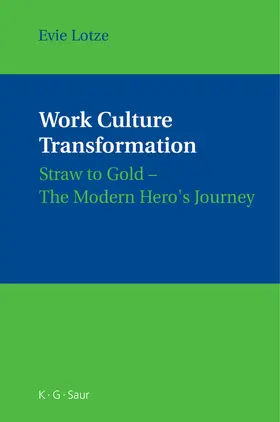 Lotze |  Work Culture Transformation | Buch |  Sack Fachmedien
