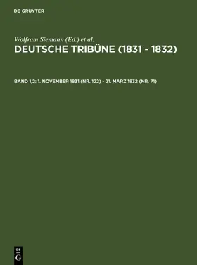 Siemann / Wirth / Müller-Wirth |  1. November 1831 (Nr. 122) - 21. März 1832 (Nr. 71) | Buch |  Sack Fachmedien