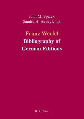Spalek |  Franz Werfel: Bibliography of German Editions | Buch |  Sack Fachmedien