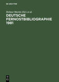 Martin / Pflug |  Deutsche Fernostbibliographie 1981 | Buch |  Sack Fachmedien