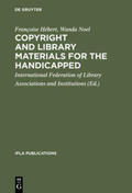 Hébert / Noel |  Copyright and library materials for the handicapped | Buch |  Sack Fachmedien