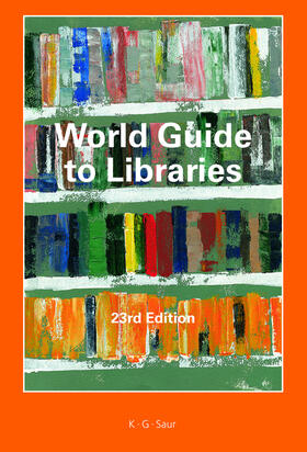  World Guide to Libraries | Buch |  Sack Fachmedien