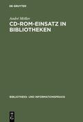Möller |  CD-ROM-Einsatz in Bibliotheken | Buch |  Sack Fachmedien
