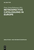 Kaltwasser |  Retrospective cataloguing in Europe | Buch |  Sack Fachmedien