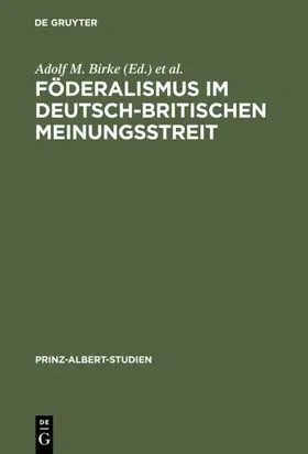 Birke / Wentker |  Föderalismus im deutsch-britischen Meinungsstreit | Buch |  Sack Fachmedien