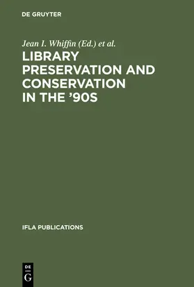 Havermans / Whiffin |  Library Preservation and Conservation in the '90s | Buch |  Sack Fachmedien