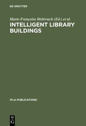 Chauveinc / Bisbrouck |  Intelligent Library Buildings | Buch |  Sack Fachmedien